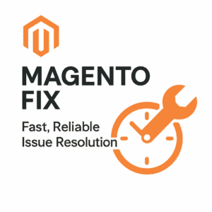 Magento Fix – Fast, Reliable Issue Resolution